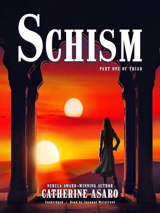 Title details for Schism by Catherine Asaro - Available